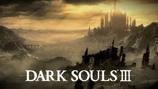 Краткий экскурс: Dark Souls 3