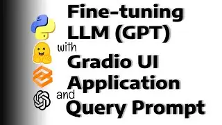 Python Gradio UI for  Fine-tuning LLM (OpenAI GPT) with Custom Data