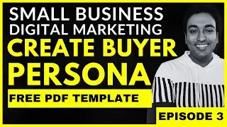 How to Create Buyer Persona For Small Business (Free PDF Template)