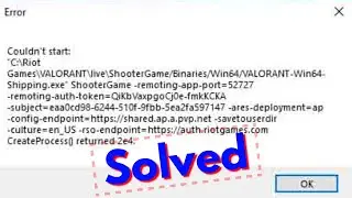 Fix Valorant Couldn't Start Returned Error | Valorant Not Launching/Opening Fixed Windows 7/8/10