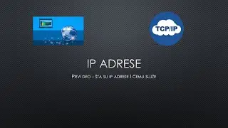 IP Adrese Prvi Deo