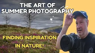 The Art Of Summer Photography: Finding Inspiration In Nature