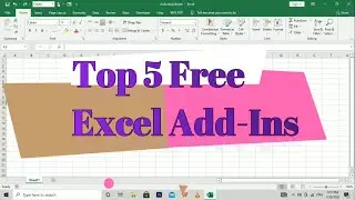 Top 5 FREE Excel Add-Ins