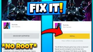 FORTNITE DEVICE NOT SUPPORTED FIX | UPDATED APK