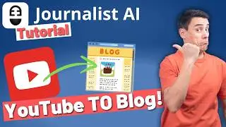 Journalist AI Tutorial: YouTube Video To Blog (1-CLICK!)