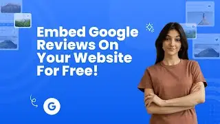 How to Embed Google Reviews On Website?