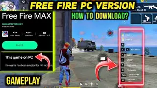 Free Fire PC Version Gameplay - New Features | How To Download? PC Version FF