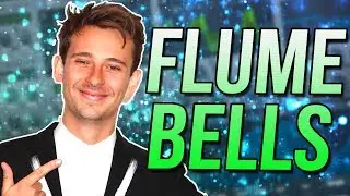 BEAUTIFUL FLUME FUTURE BASS BELLS IN SERUM TUTORIAL HOW TO