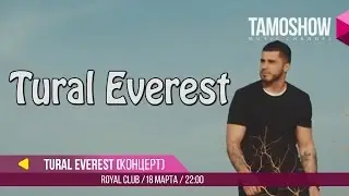 Concert Tural Everest in Tajikistan / Royal Club / 18.03.2017 / 22:00