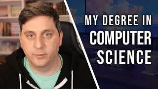 My Computer Science Degree