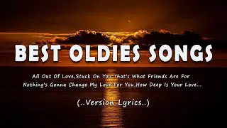 Best Oldies Songs - All Time Favorite Hits Songs (Lyrics)