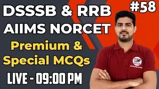 DSSSB, AIIMS NORCET, RRB, JIPMER Nursing Officer Exam #58