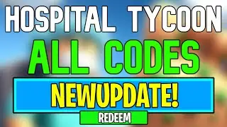 New Hospital Tycoon Codes | Roblox Hospital Tycoon Codes (May 2024)