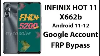 infinix HOT 11 (X662b) Google Account FRP Bypass Without Pc.