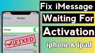 Fixed✓ iMessage Waiting For Activation Problem on iphone 2023 || iMessage Waiting For Activation