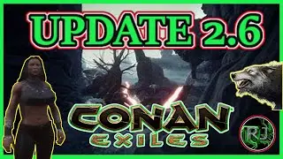 Conan Exiles UPDATE 2.6 Exiled Lands and Isle of Siptah