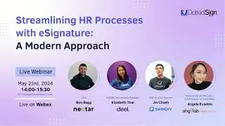 HR SEA Webinar Panel Discussion - Utilizing Digital Tools in Business Today | DottedSign