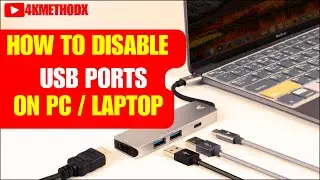 How to Enable or Disable USB Ports in Windows PC/Laptop