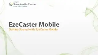 📲 How To Stream From iPhone or iPad - EzeCaster Live Streaming Remote App