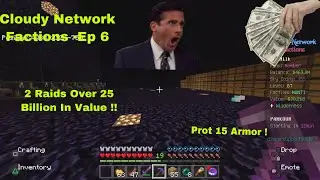 MINECRAFT Cloudy Network Factions - 25 Billion Dollar Raid!!