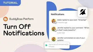 Take Control of Your Alerts: BuddyBoss Post Notification Management