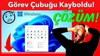 🔥Windows Görev Çubuğu Kayboldu! Nasıl Geri Getiririm? *ÇÖZÜMÜ*📌