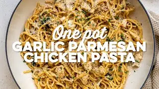 One Pot Garlic Parmesan Chicken Pasta | Supergolden Bakes