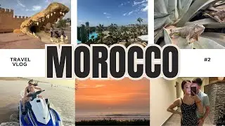 Travel Vlog #2 Morocco Agadir