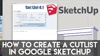 Sketchup CutList Extension Tutorial | Crafted Workshop