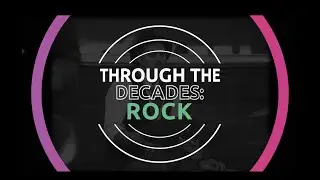 Rock Through The Ages: A History Of Rock Music