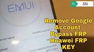 Huawei Nova 5T YAL-L21. Remove Google Account, Bypass FRP. Paid Method via FRP KEY!!!