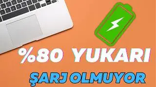 Laptop %80'den Fazla Şarj Olmuyor Sorunu - ÇÖZÜMÜ