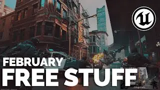 FREE STUFF FOR FEBRUARY [UNREAL ENGINE MARKETPLACE!