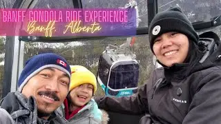 BANFF GONDOLA RIDE EXPERIENCE BANFF, ALBERTA