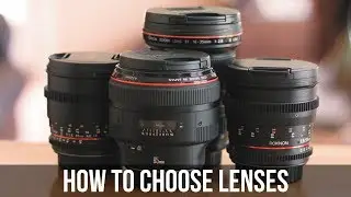 How to Choose Lenses For Your Film