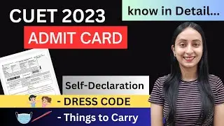 CUET 2023 Admit Card | Complete Guidelines | DRESS CODE #cuet2023 #cuet #update