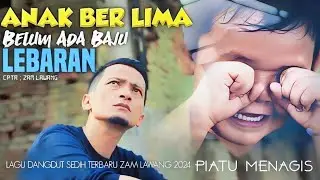 Lagu Dangdut Terbaru, Anak Berlima Belum Belik Baju Lebaran, Zam Lawang ( OFFICIAL MUSIC VIDEO )