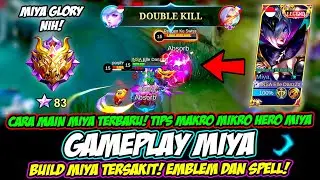 CARA MAIN MIYA TERBARU❗ EMBLEM MIYA & BUILD MIYA TERSAKIT 2023❗ TUTORIAL & GAMEPLAY MIYA TOP GLOBAL