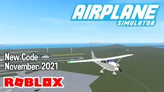 Roblox Airplane Simulator New Code November 2021