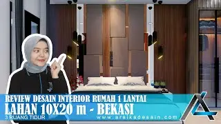 REVIEW DESAIN INTERIOR RUMAH 10 X 20 METER I BEKASI - RUMAH TROPIS MODERN #arsikajakarta