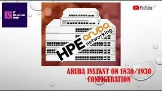 Aruba Instant On 1930 Configuration |  Instant On 1830