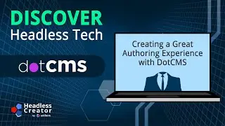 DHT 11: Creating a Great Authoring Experience with dotCMS