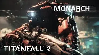 Titanfall 2 Official Titan Trailer: Meet Monarch