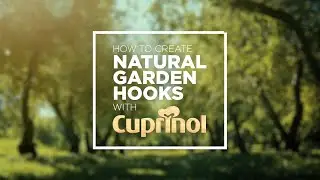 How To Create Natural Garden Hooks I Cuprinol UK