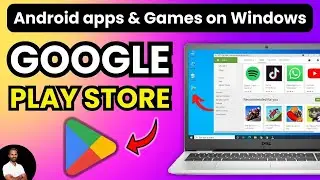 How to Get Google Play Store on Windows 10/11: EASY Guide!