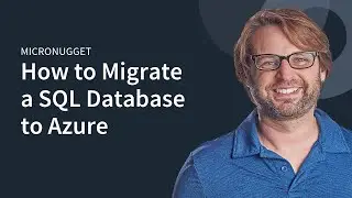 MicroNugget: How to Migrate Your On-Premises SQL Database to Azure