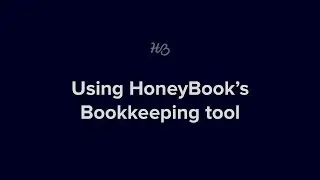 Using HoneyBooks Bookkeeping tool