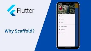 Flutter Scaffold : Why & How to use