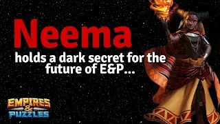 Neema is a GREAT HOTM! But she holds a dark secret for the future of Empires and Puzzles...