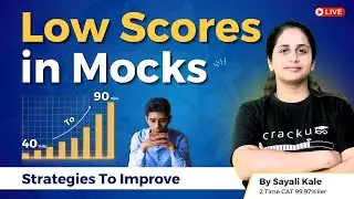 Struggling with CAT Mocks? 📝 Strategies to Improve Scores In CAT Mocks 📊  By Sayali Ma'am